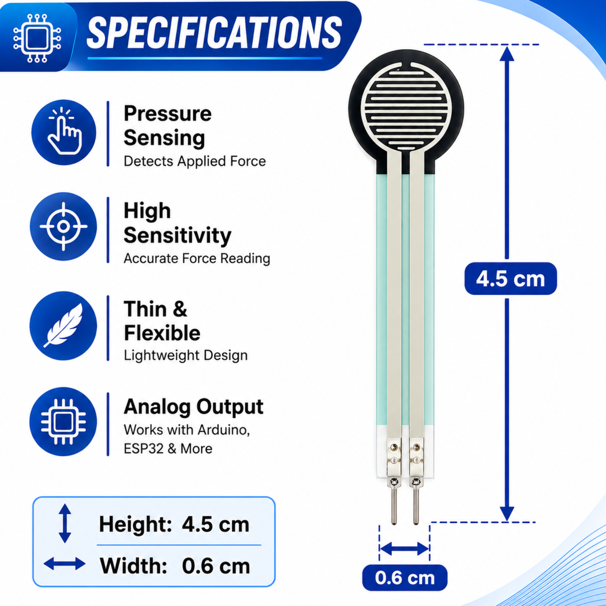 Force Sensitive Resistor (FSR 400) Small 5.08mm – High Sensitivity Pressure & Touch Sensor